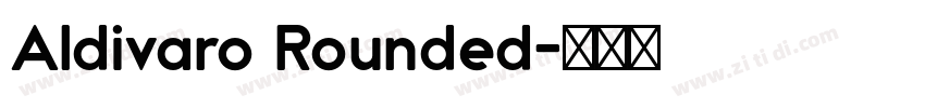 Aldivaro Rounded字体转换